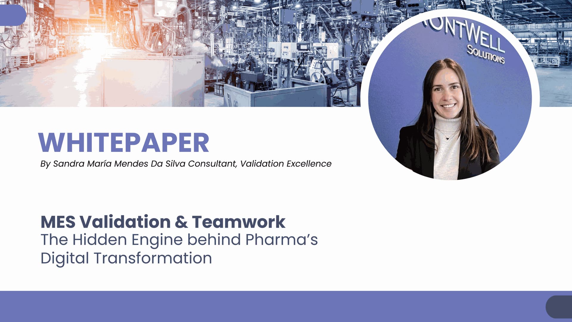 Whitepaper: MES Validation & Teamwork | The Hidden Engine behind Pharma’s Digital Transformation