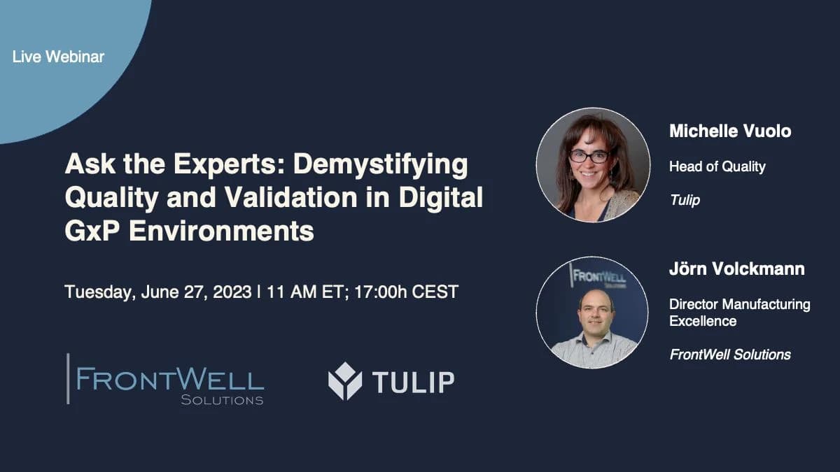Webinar: Validating Tulip Apps and Platforms