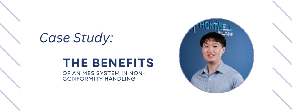The benefits of an MES System in non-conformity handling